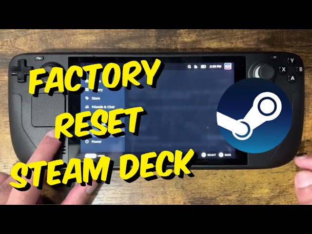 Reset and sell your Steam Deck LCD gaming handheld so you can