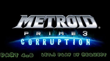 **BILIND** Metroid Prime 3: Corruption Part 4-B - Ship Upgrade