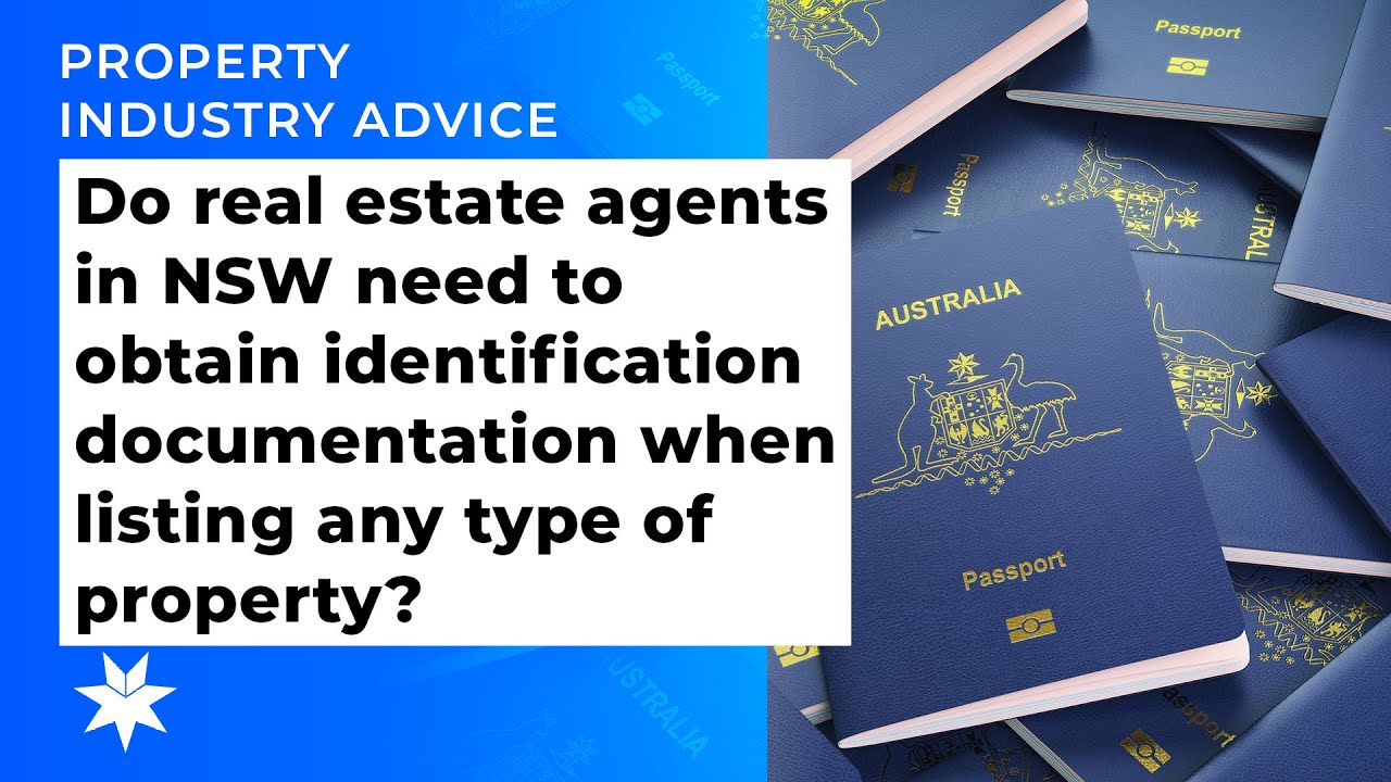 Do real estate agents need to obtain identification documentation when