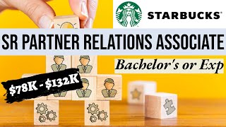 #WFH with Starbucks | Sr Partner Relations Associate | $78K - $132K | APPLY TODAY! | Bachelor's or E