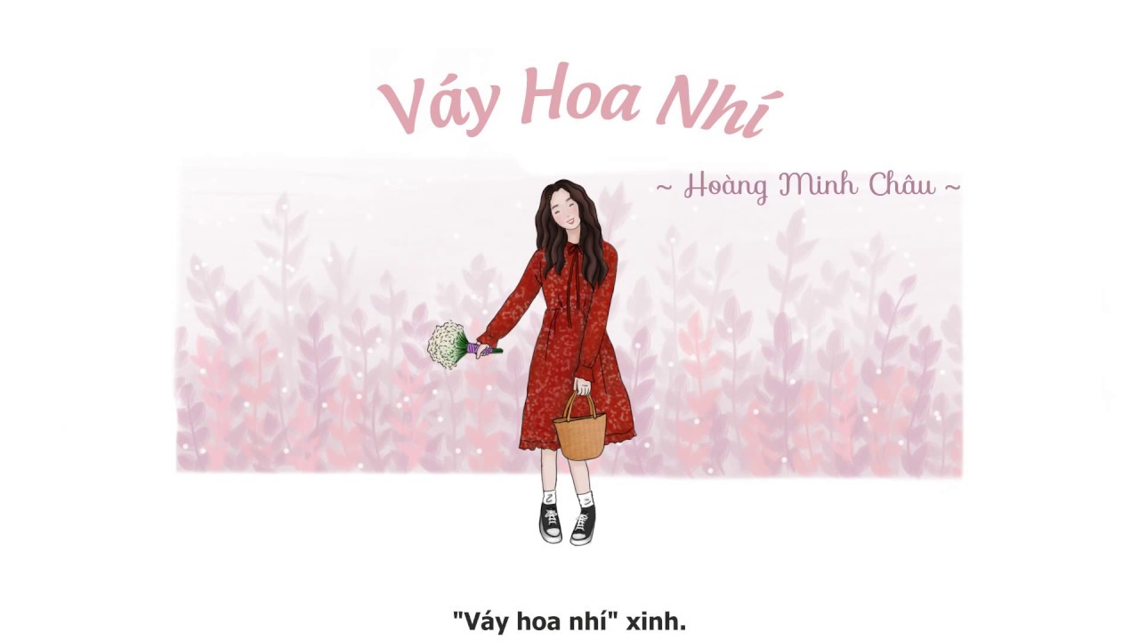 Hoàng Minh Châu - Váy Hoa Nhí (Official Lyrics Video) - YouTube Music