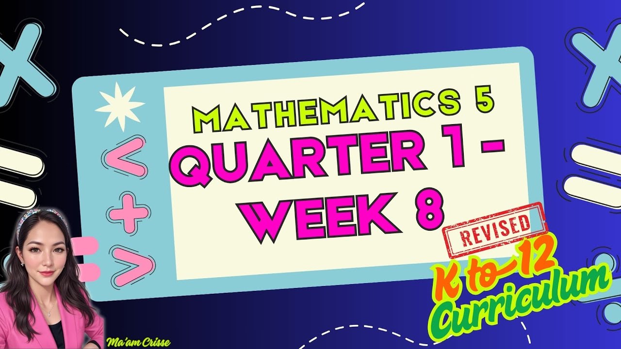 MATH 5 QUARTER 1WEEK 8 REVISED K12 CURRICULUM - NEW - YouTube