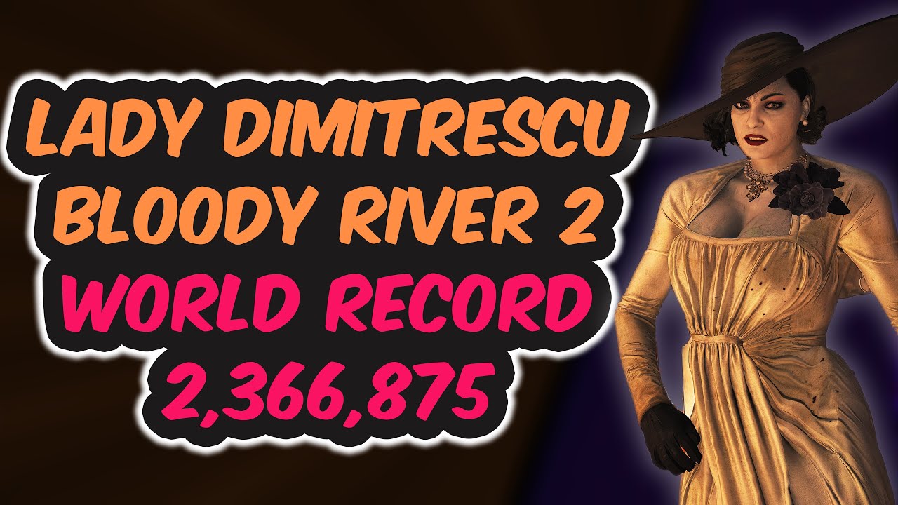 The Bloody River 2 LADY D WORLD RECORD SSS Rank, Resident Evil Village Mercenaries Additional Orders