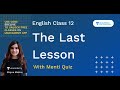 The Last Lesson | Menti Quiz | Shipra Mishra | Class 12 | English