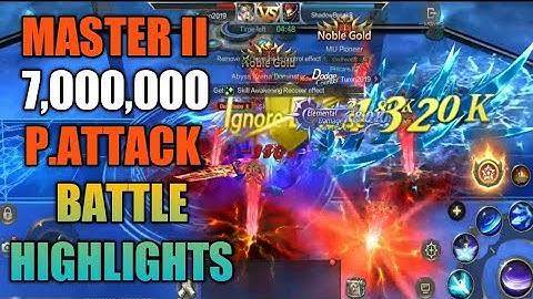 MASTER II WITH 7,000,000 P.ATTACK BATTLE HIGHLIGHTS MU ORIGIN 2
