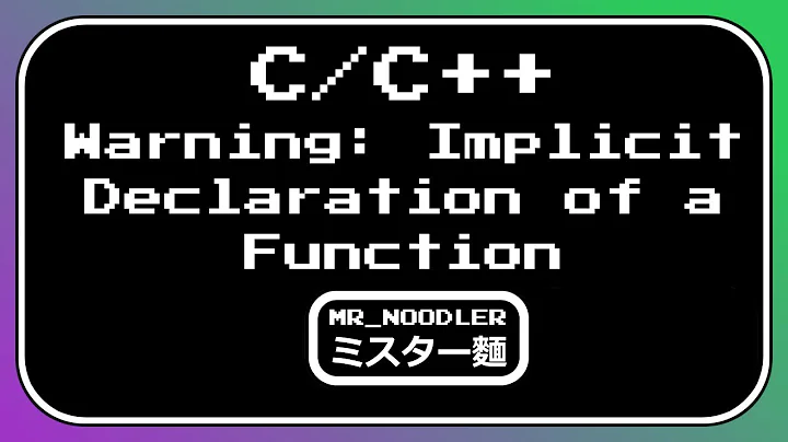 C/C++ Warning: Implicit Declaration of a Function - easy solution