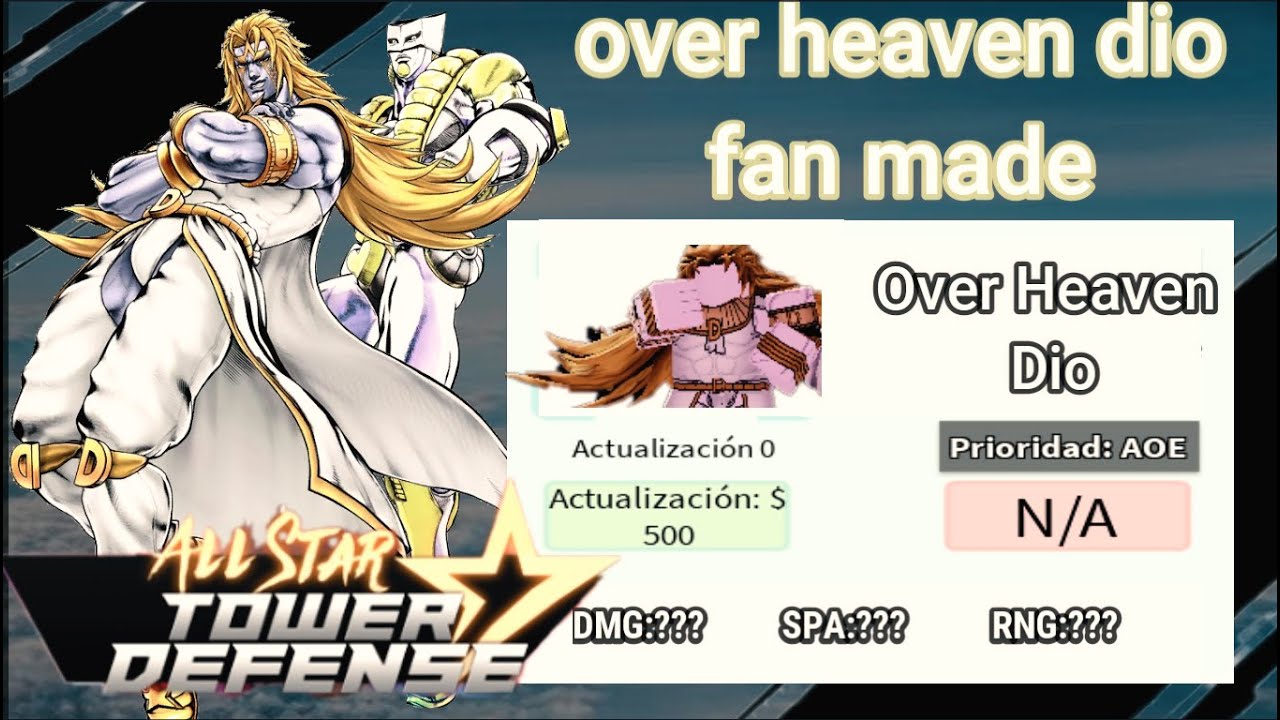 6 Star Dio Over Heaven All Star Tower Defense (Fan Made)