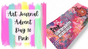Art Journal Advent Day 10 - Pink