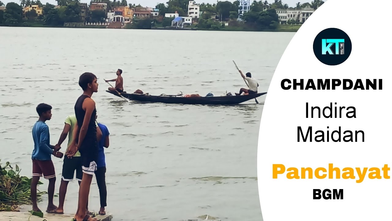 Champdani INDIRA MAIDAN ।। CHAMPDANI ।। PANCHAYAT BGM ।। @KhaliTime #panchayat ...