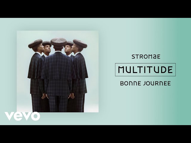 Stromae - Bonne Journée (Official Audio)