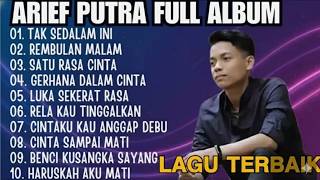 ARIEF PUTRA FULL ALBUM TERBAIK 2026 | TAK SEDALAM INI - EMAS HANTARAN | LAGU MELAYU TERPOPULER