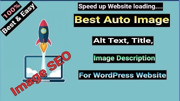 (Auto Image alt tags) how to add image alt text in wordpress New & old images