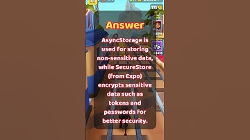 React-Native Interview Question 25: What is the difference between AsyncStorage and SecureStore?