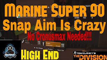 1.7 Snap Aim With MARINE SUPER 90 Is Crazy !!!! (OP Shotgun) No Cronusmax Needed (The Division 1.7)