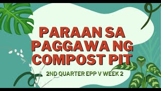 PAGGAWA NG COMPOST PIT
