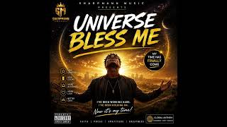  Universe Bless Me sharpmann universeblessme sharpmann blessings motivation fyp