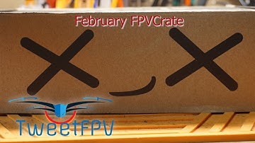 FPV Crate subscription service from GetFPV - February