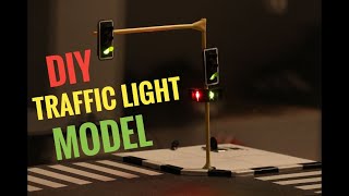 DIY TRAFFIC LIGHT MODEL