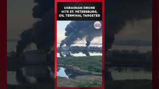 EXPLOSIVE VISUALS: Kyiv Targets Putin's City, Drone hits St. Petersburg Oil Terminal | World News