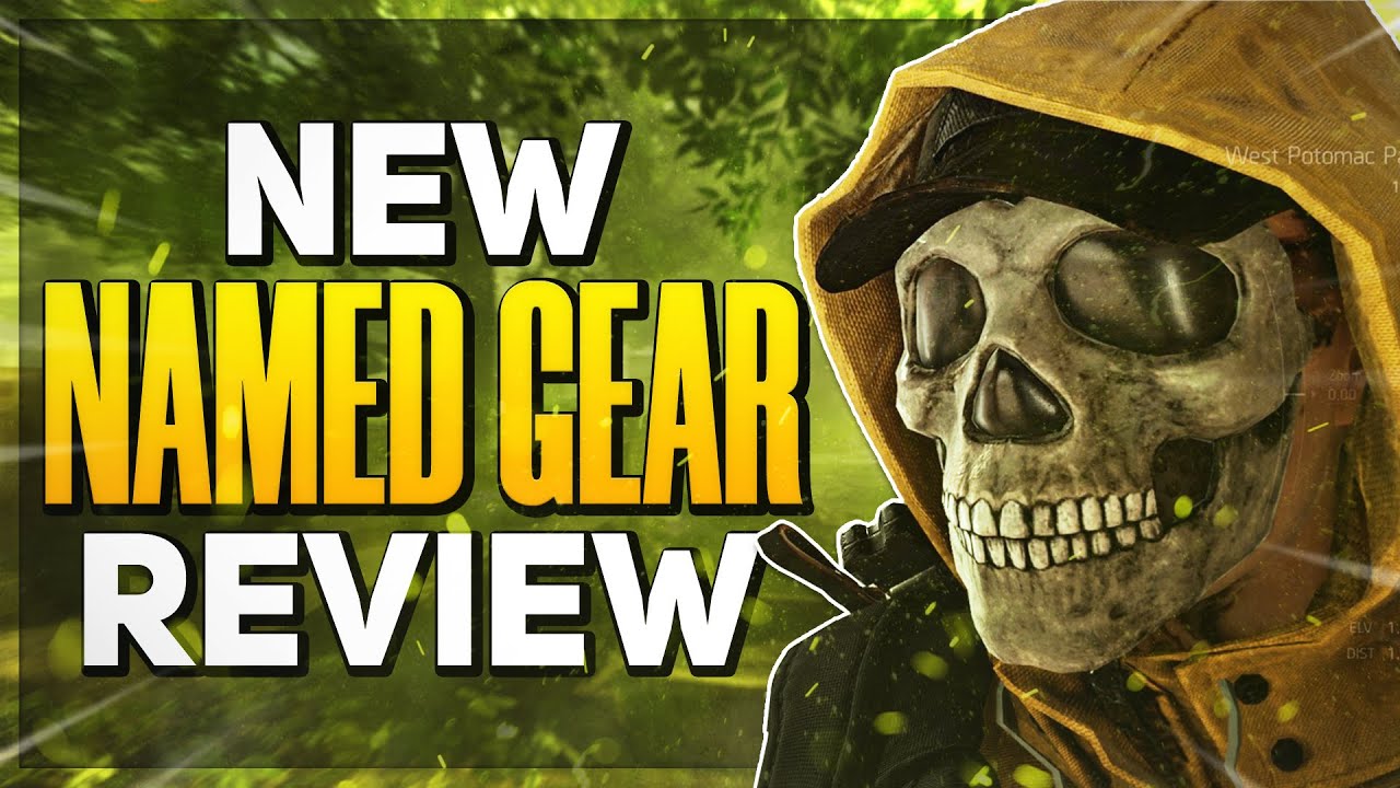 The Division 2 NEW Season 10 Named Gear Items Review THE BEST The Division 2 NEW Season 10 Named Gear Items Review THE BEST