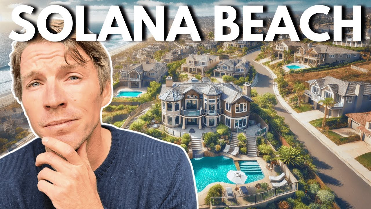 Why Everyone Wants to Move to Solana Beach California