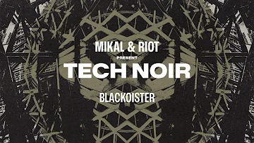Tech Noir - Blackoister