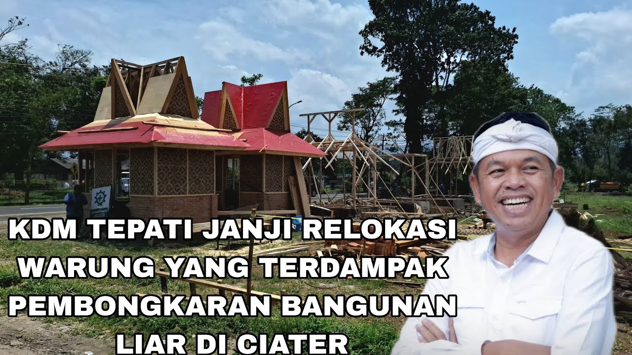 LUAR BIASA KDM TEPATI JANJI RELOKASI WARUNG YANG TERDAMPAK PEMBONGKARAN BANGUNAN LIAR DI CIATER 