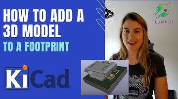KiCad Tutorial - How to Import Footprint Step file