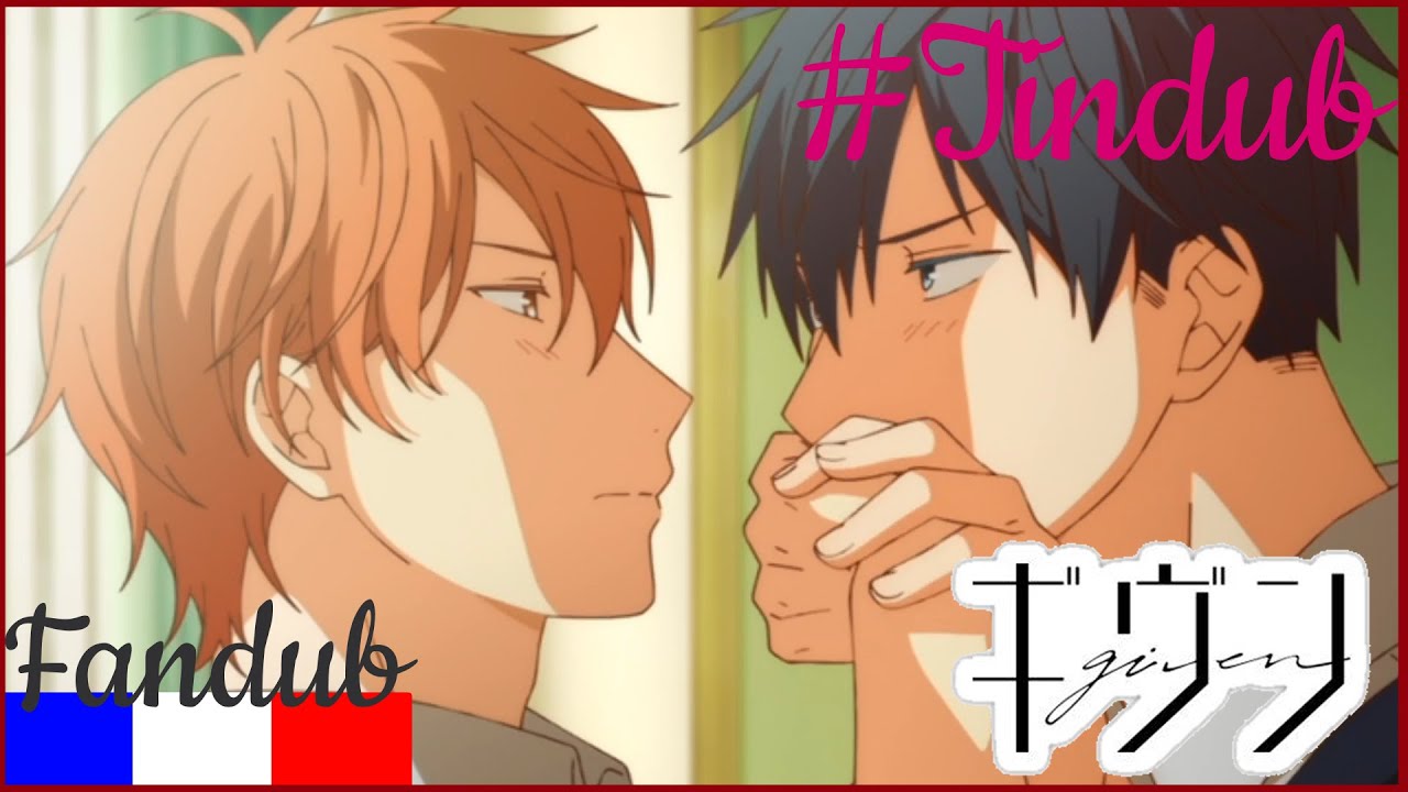 FANDUB VF - Given (OAV) - #Tindub - YouTube