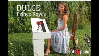 Video thumbnail of "DULCE - Prince Royce (Piano Cover) Fit4piano"