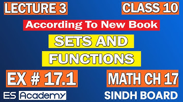 Exercise 17.1| Question | PART 3 | chapter 17 set and function| class 10 New math book |Sindh board