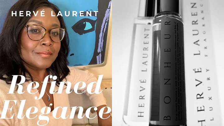 HERVE LAURENT: THE NEW ELEGANCE AND SOPHISTICATION...
