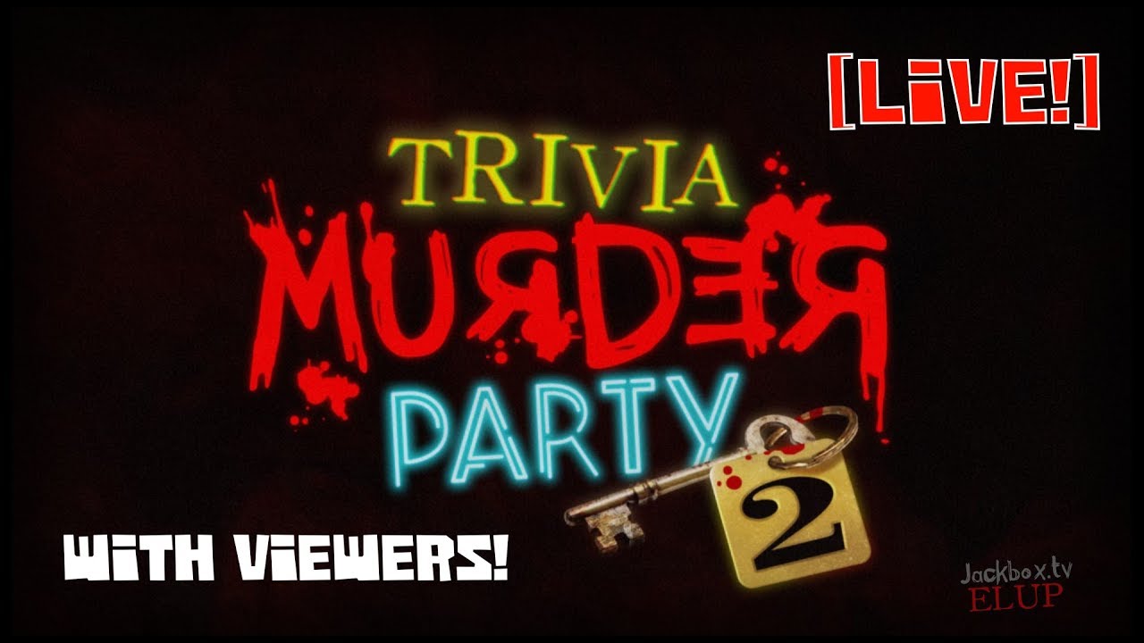 Вечеринка убийств. Кровавая вечеринка Jackbox. Trivia Murder Party Art. Trivia Murder Party 3.