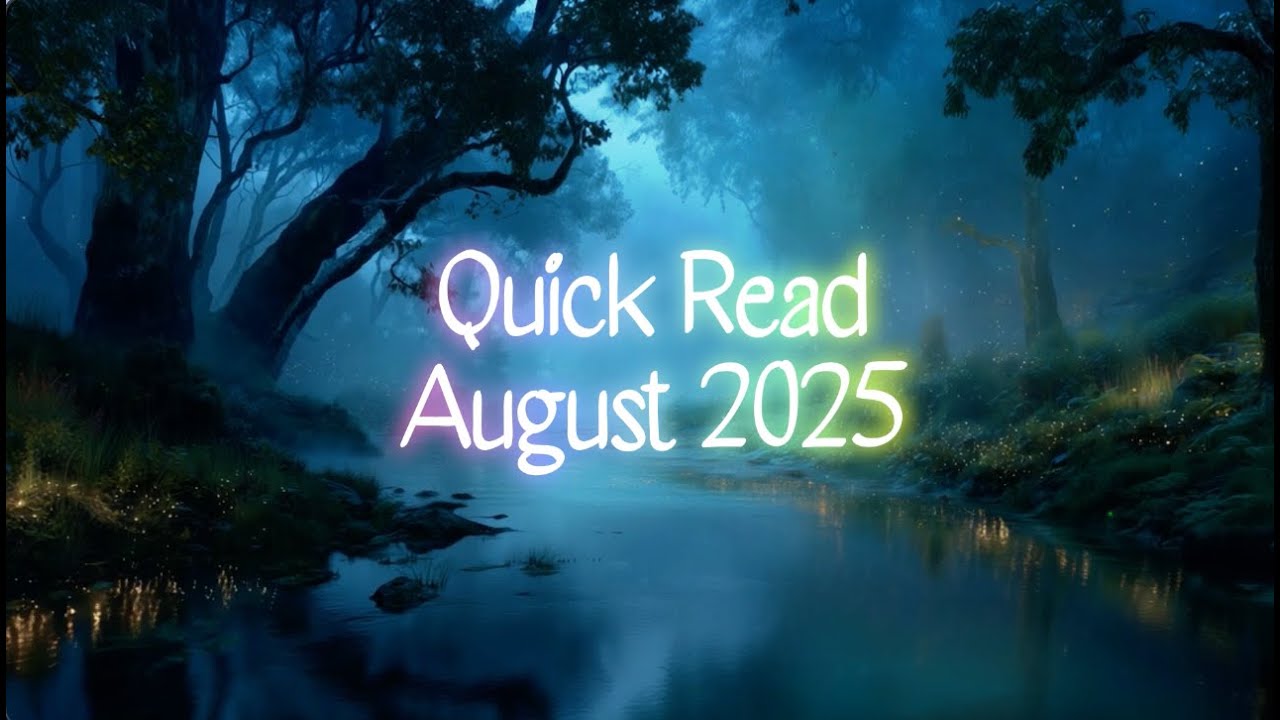 Quick Read August 2025 