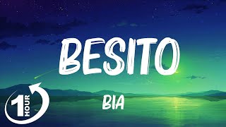 [ Loop 1Hour ]  BIA - BESITO (Lyrics/Letra) ft G Herbo