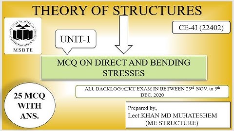 Mcq on theory of structures unit-1||mcq on direct and bending stresses||22402