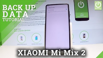 How to Back Up Data on XIAOMI Mi Mix 2 - Enable Google Backup
