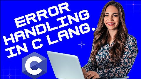 C Programming Tutorial 57: Error Handling in C Programming