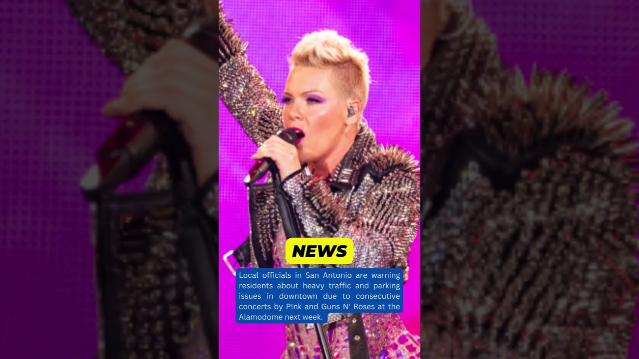 Traffic Alert: P!nk and Guns N' Roses Concerts Cause Downtown San Antonio Gridlock
