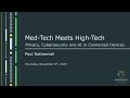 Med-Tech Meets High-Tech