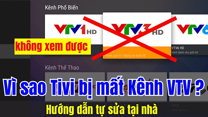 Sửa lỗi đầu thu dvb không bắt được kênh 51 năm 2024