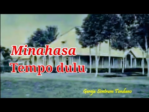 Lagu Daerah Minahasa - Minahasa Tempo Dulu