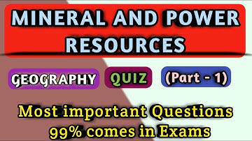 Part- 1 | Mineral and Power Resources | Class- 8th | S.st Quiz | CBSE