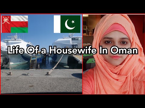 Life In Oman | Pakistani Living In Oman | Housewife routine life In Oman | pakistani bloggers