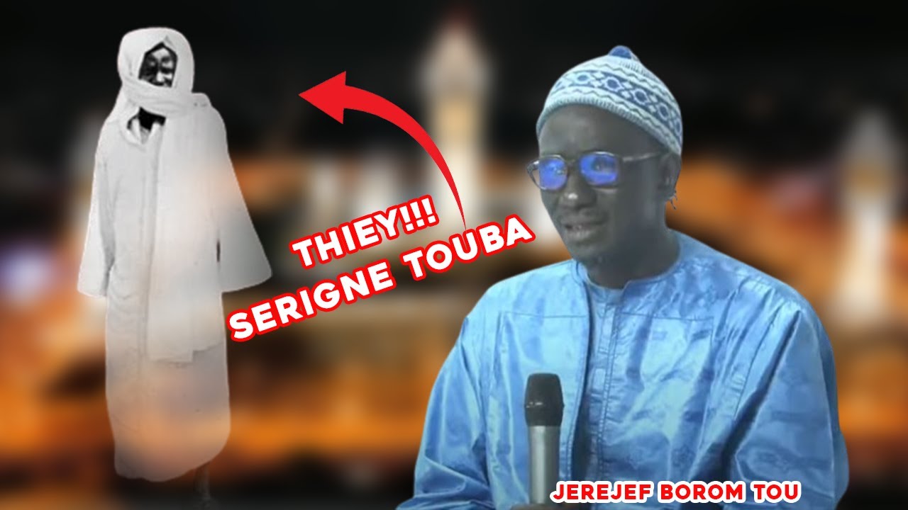 THIEY BAY JEREUJEUF  SERIGNE TOUBA KEN LA