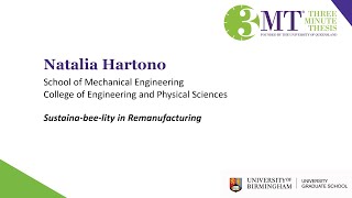 Natalia Hartono 'Sustaina-bee-lity in Remanufacturing' Live @ UoB 3MT Finals 2022