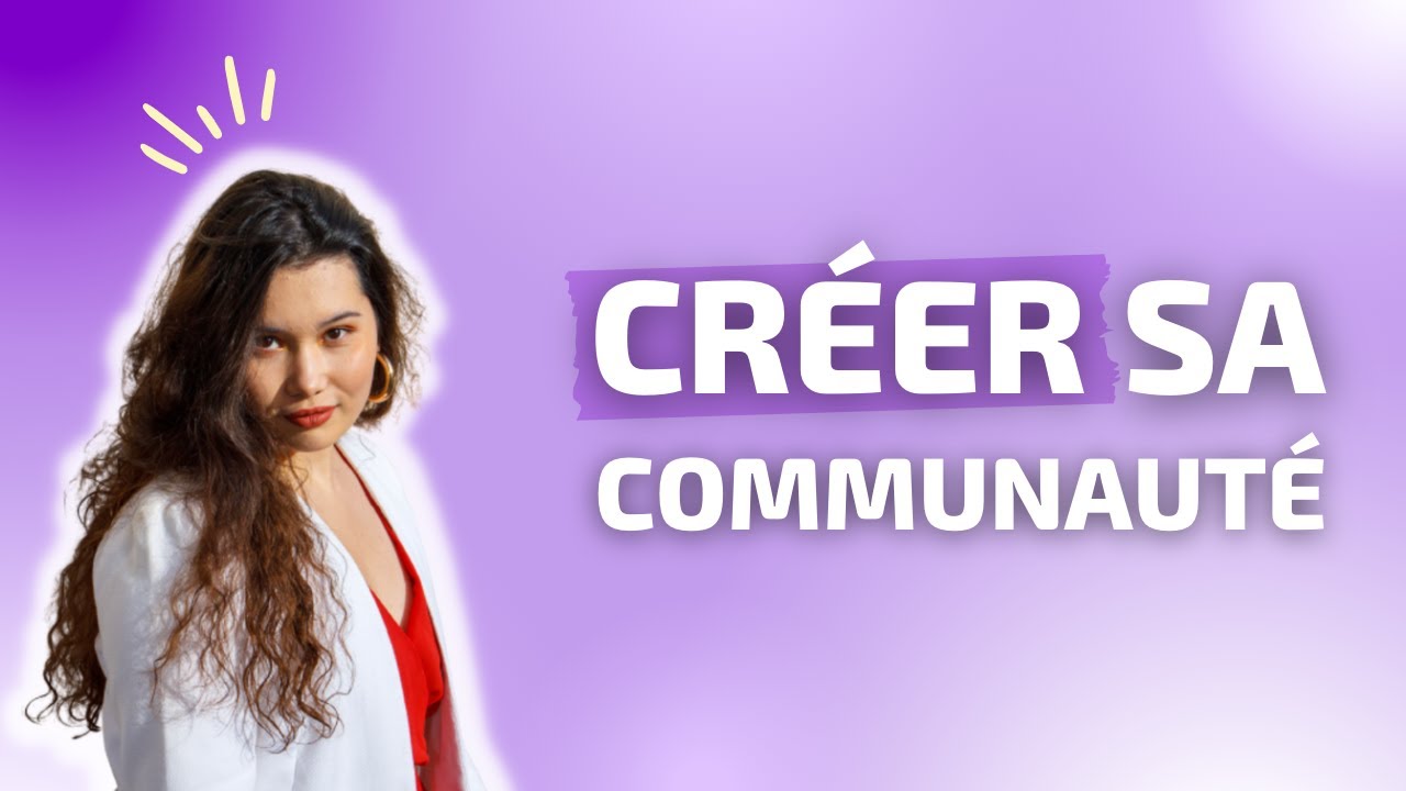 CRÉER UNE COMMUNAUTÉ ENGAGÉE