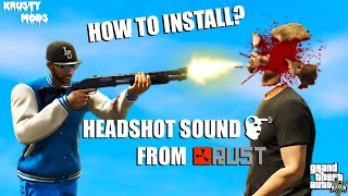 HOW TO GET RUST HEADSHOT SOUND | GTAV | GRAND RP | KRSUTY MODS