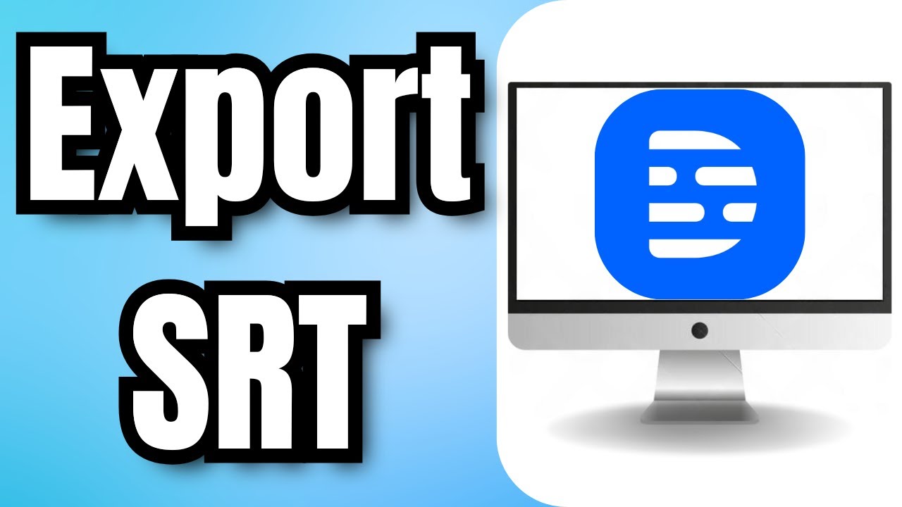 How to Export SRT From Descript - Full Guide