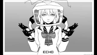 【Vocaloid】 ECHO - Gumi